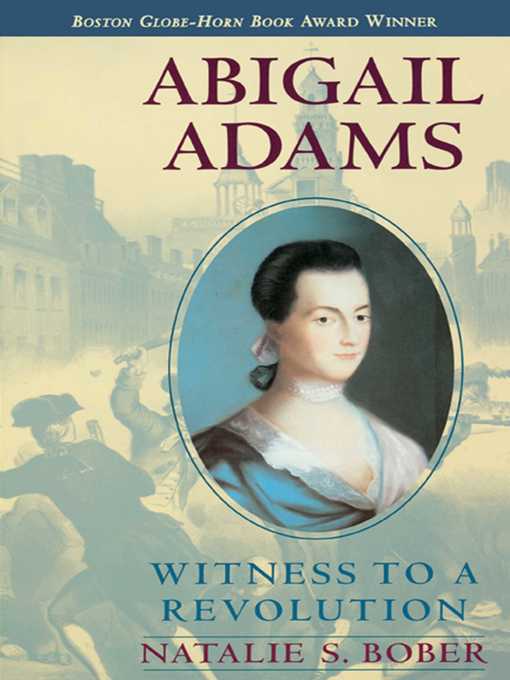 Title details for Abigail Adams by Natalie S. Bober - Available